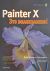 Painter X. Это великолепно!