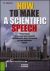 How to Make a Scientific Speech. Практикум по развитию умений публичного выступления на английском языке