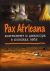 Pax Africana: континент и диаспора в поисках себя. Сборник научных статей