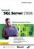 Microsoft SQL Server 2008. Справочник администратора