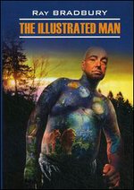   . The Illustrated Man